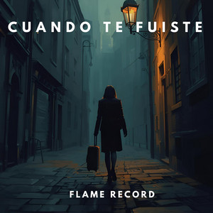 Cuando te fuiste by k-c jone
