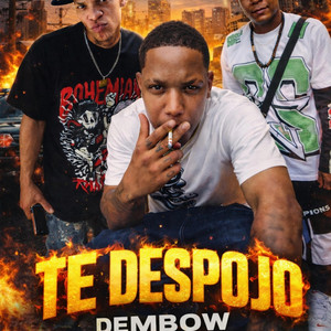 te despojo by el sindicato 57, albert la ley, young buho, brayan el malcriao