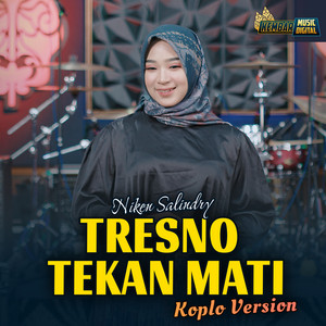 Niken Salindry - Tresno Tekan Mati (Koplo)
