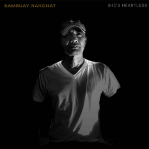 She's Heartless by Samruay Rakchat