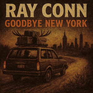 Goodbye New York by Ray Conn