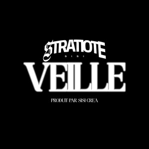 Veille by Stratiote Sisi
