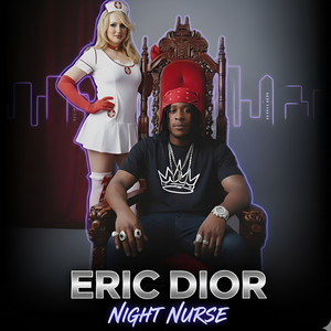 Eric Dior - Night Nurse