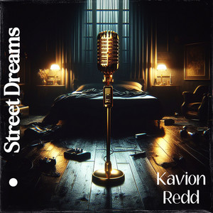 Street Dreams by Kavion Redd