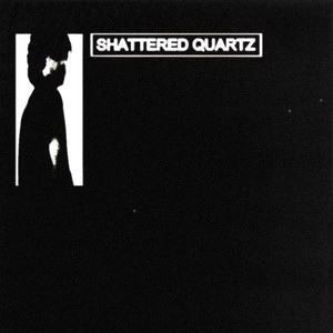 Shattered Quartz - Inhabited