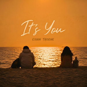 It’s You by Eivan Thorne