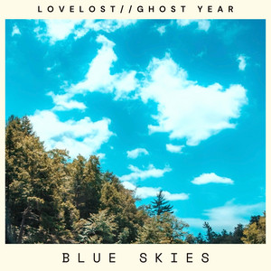 Blue Skies by lovelost, Ghost Year