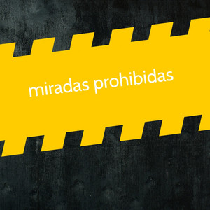 miradas prohibidas by Jaury mvp