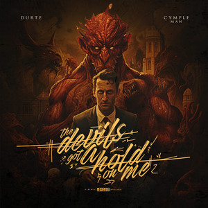 The Devil's Got a Hold on Me by DurtE, Cymple Man