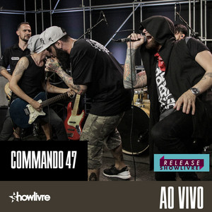 Commando47 no Release Showlivre (Ao Vivo) album