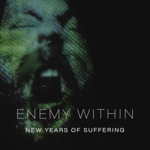 Enemy Within by New Years Of Suffering