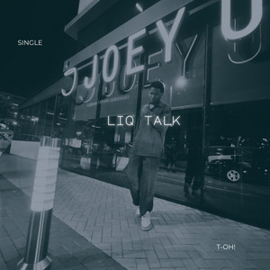 T-Oh! - liq talk