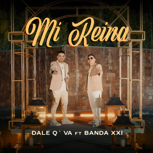 Mi Reina (feat. Banda XXI)