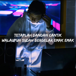 Aldo Zee - Tetaplah Dandan Cantik Walaupun Sudah Bergelar Emak Emak