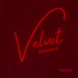 Maine - Velvet Romance