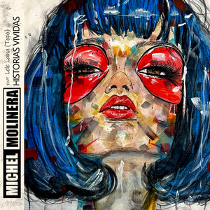 Historias Vividas by Michel Molinera, Lele Laina, Topo, Stafas