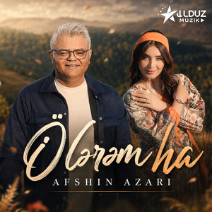 Ölürəm Ha by Afshin Azari