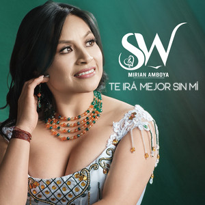 Mirian Amboya - Te Ira Mejor Sin Mi