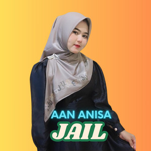 Aan Anisa - Jail (Live)