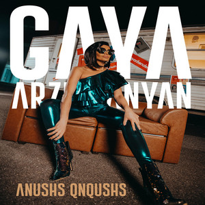 Gaya Arzumanyan - Anushs Qnqushs
