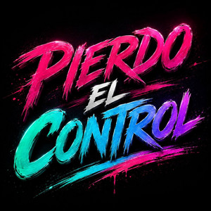 Pierdo El Control by Fernando Veyron LK