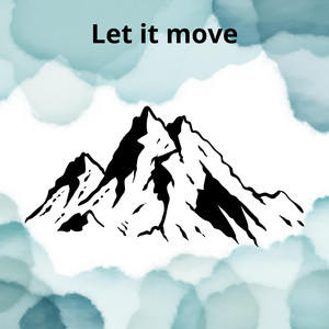 Let it move by The main king of the world
