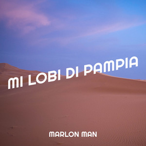 Mi Lobi Di Pampia by Marlon Man