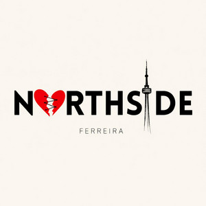 Northside by Ferreira