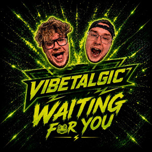 Waiting for You by Vibetalgic
