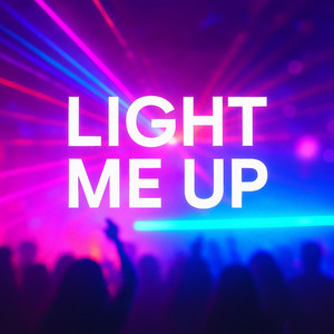 Light Me Up by PAN:DER