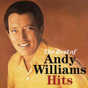 The Best Of Andy Williams Hits – Compilation von Andy Williams