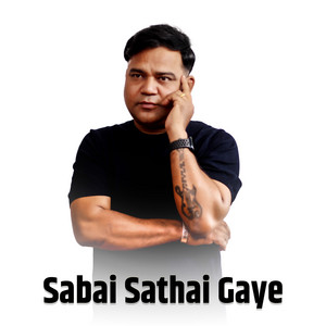 Damber Nepali - Sabai Sathai Gaye