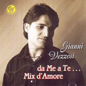 Gianni Vezzosi - Io te penzo