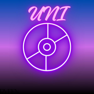 UNI by Rveen, TheNewKids, BK Nidan