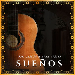 Asg García - Sueños (feat. Lola Cortés)