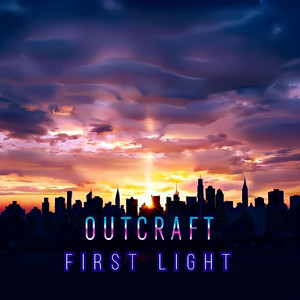 First Light by Outcraft