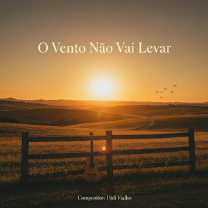 O Vento Não Vai Levar by Didi Fialho