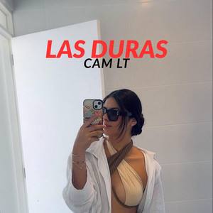 Las duras by Cami LT