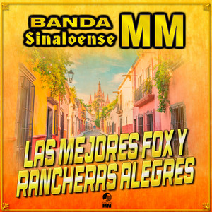 Banda Sinaloense MM - Cinco De Chicle