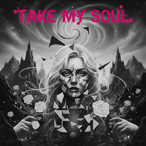 Take My Soul by Terindah