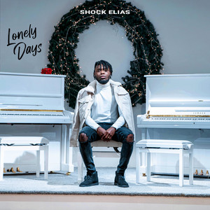 Lonely Days by Shock Elias