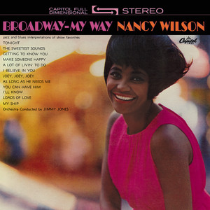 Broadway - My Way (Expanded Edition) - Album by Nancy Wilson | Spotify