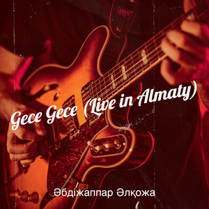 Әбдіжаппар Әлқожа - Gece Gece (Live in Almaty)
