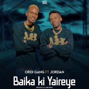 Baika Ki Yaireye (feat. Jordan)
