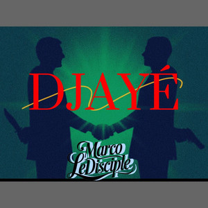 Marco Ledisciple - Djayé
