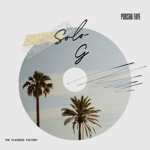 Solo G by Porsha Faye