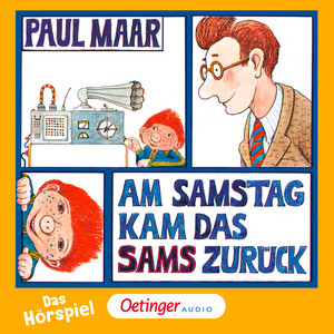 Kapitel 6.3 & Kapitel 7.1 - Das Sams 2. Am Samstag kam das Sams zurück. Das Hörspiel by Das Sams, Paul Maar