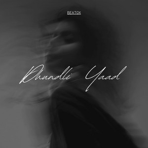 Dhundli Yaad by BEAT0X