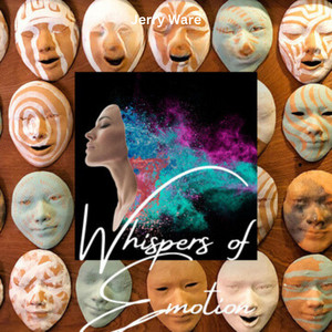 Whispers of Emotion by Jerry Ware