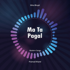 Ma Ta Pagal